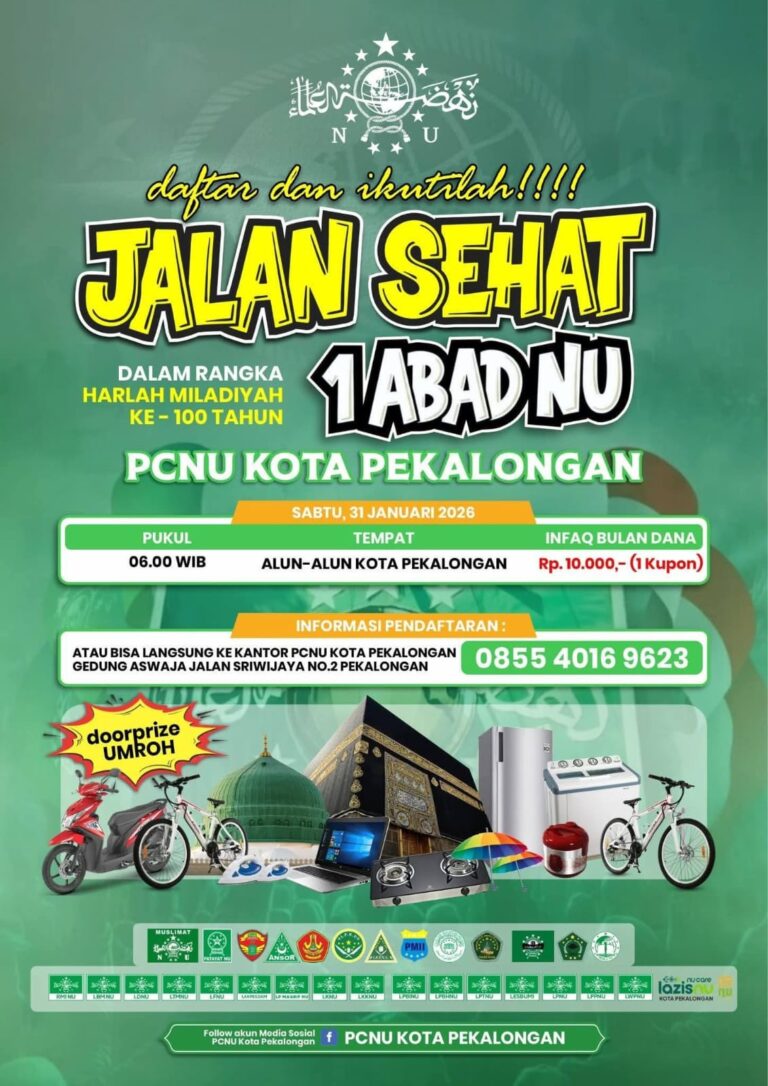 JALAN SEHAT 1 ABAD NU BERSAMA PCNU KOTA PEKALONGAN