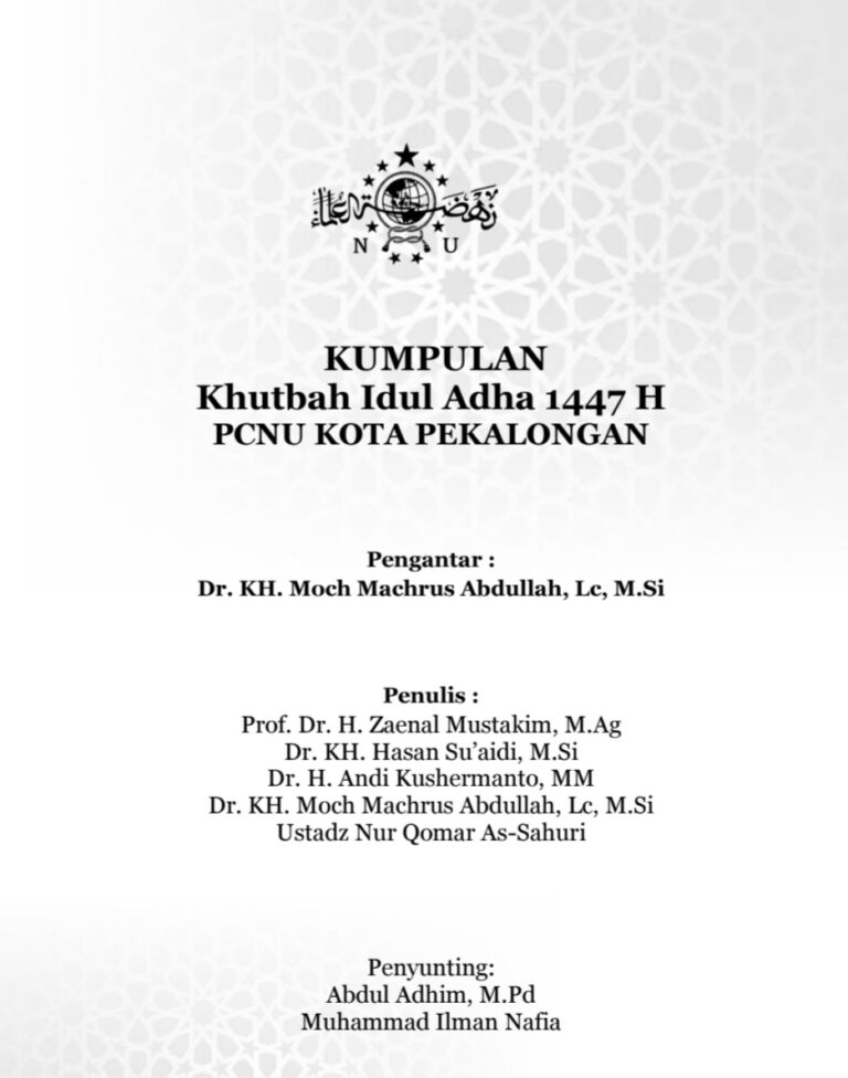 Kumpulan Khutbah Idul Adha 1447 H/2026 M PCNU Kota Pekalongan